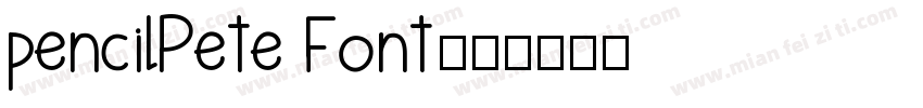 pencilPete Font字体转换